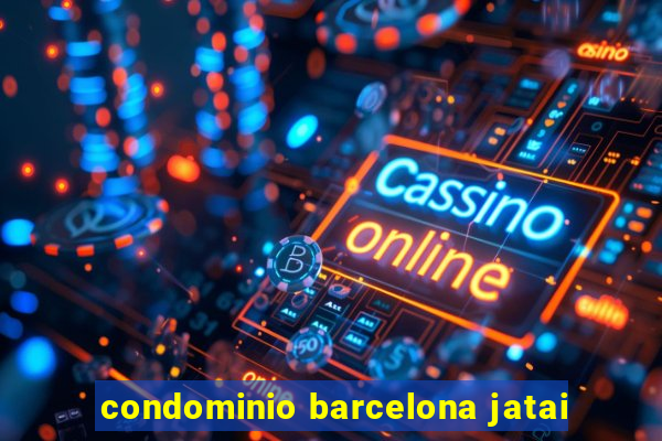 condominio barcelona jatai