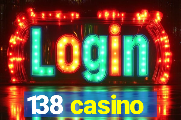 138 casino