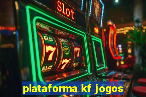 plataforma kf jogos