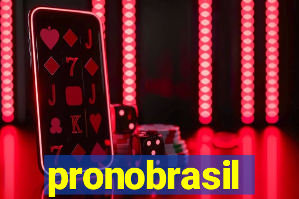 pronobrasil