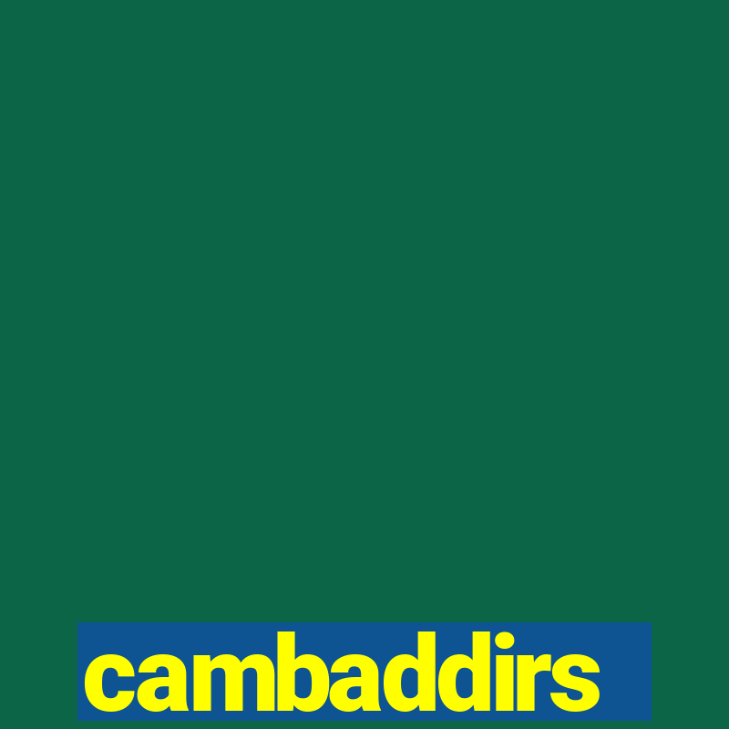 cambaddirs