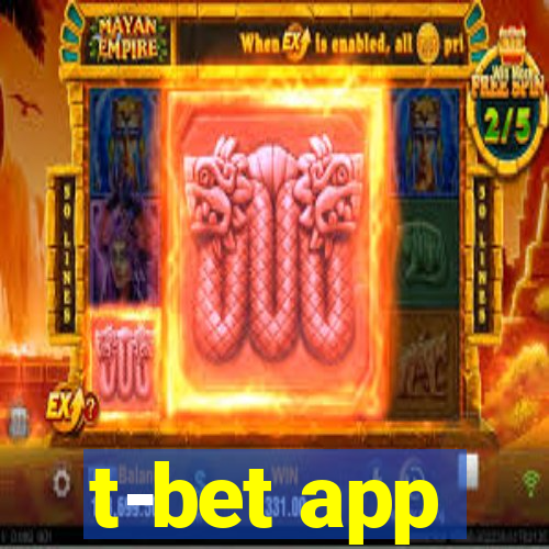 t-bet app