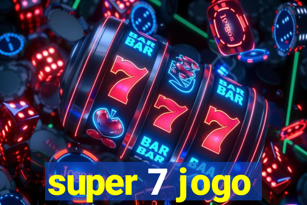 super 7 jogo