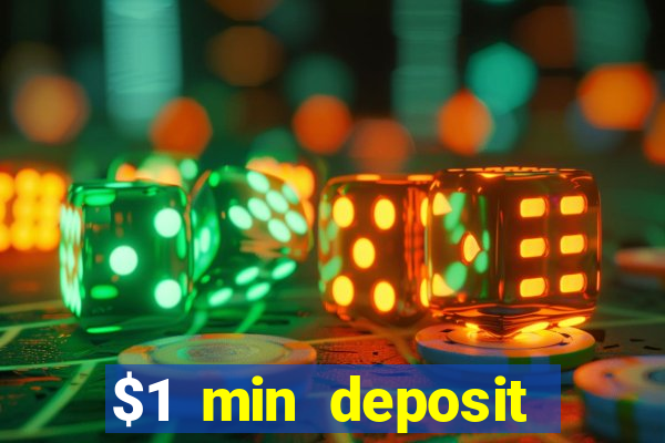 $1 min deposit casino canada