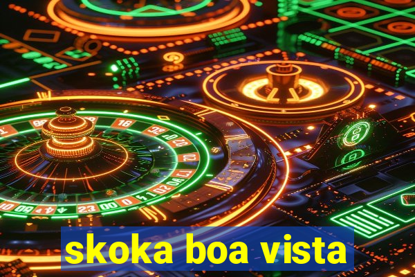 skoka boa vista