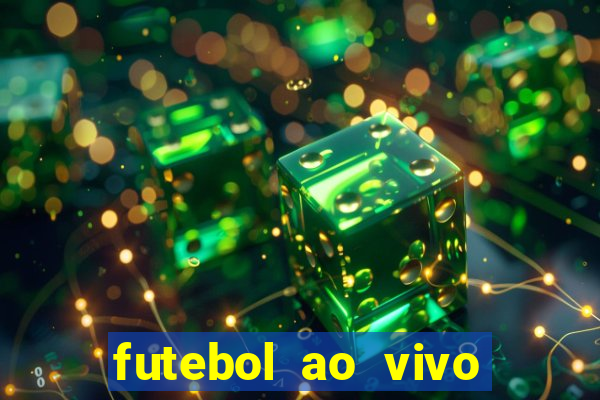 futebol ao vivo multi canais