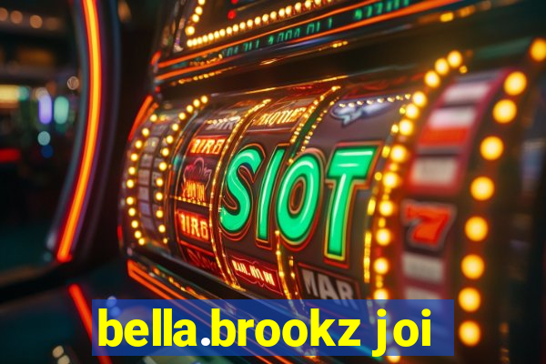 bella.brookz joi