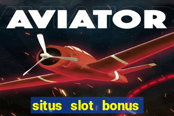 situs slot bonus garansi kekalahan