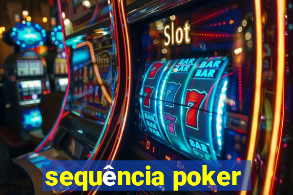 sequência poker