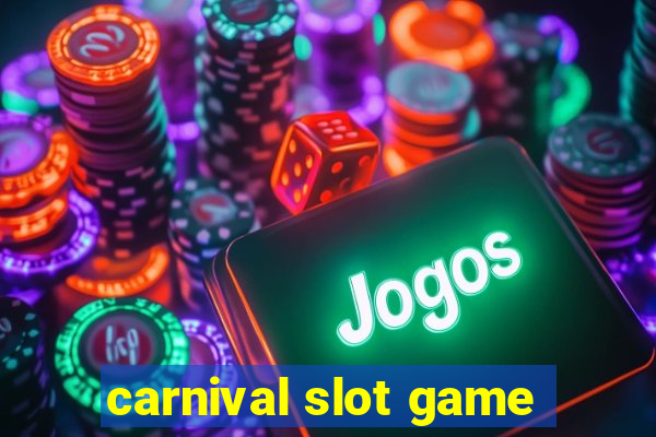 carnival slot game