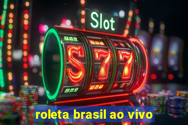 roleta brasil ao vivo