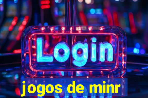 jogos de minr