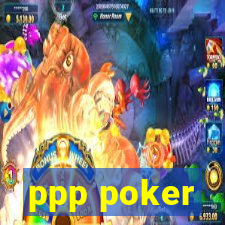 ppp poker