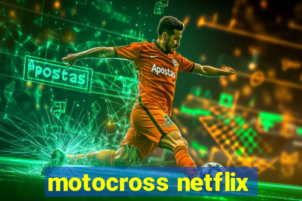 motocross netflix