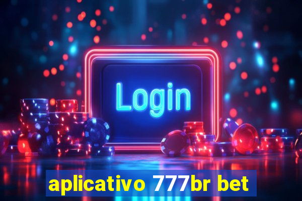 aplicativo 777br bet