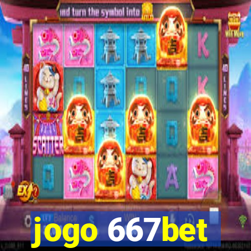 jogo 667bet