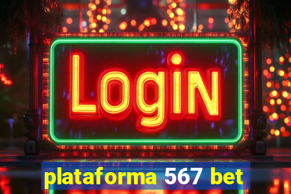 plataforma 567 bet