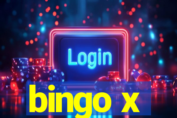 bingo x