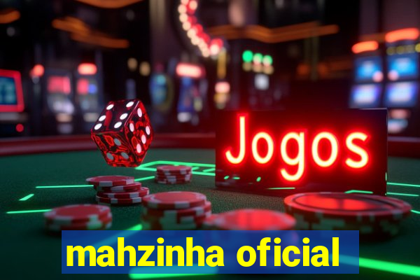 mahzinha oficial