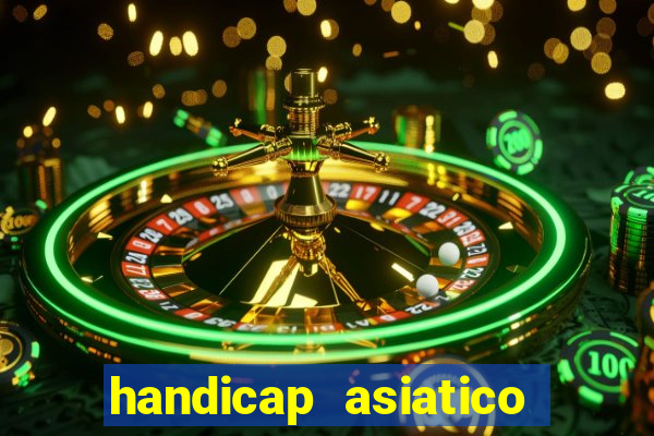 handicap asiatico 0.0 -0.5