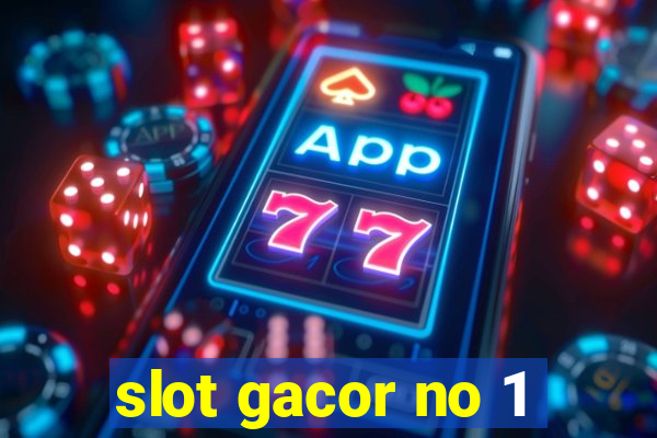 slot gacor no 1