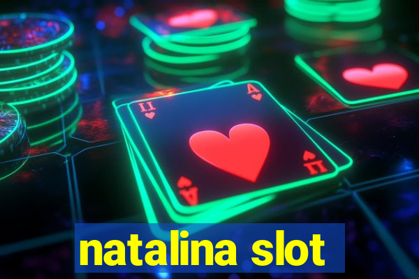 natalina slot