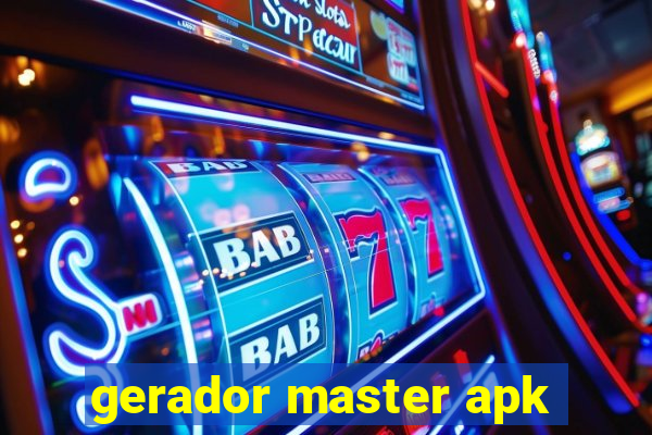 gerador master apk