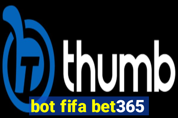 bot fifa bet365