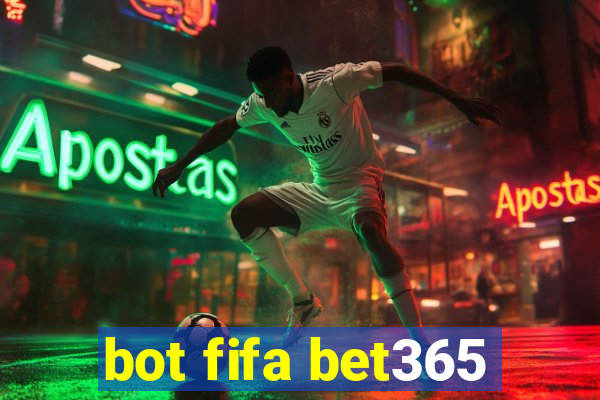 bot fifa bet365