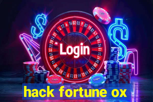 hack fortune ox