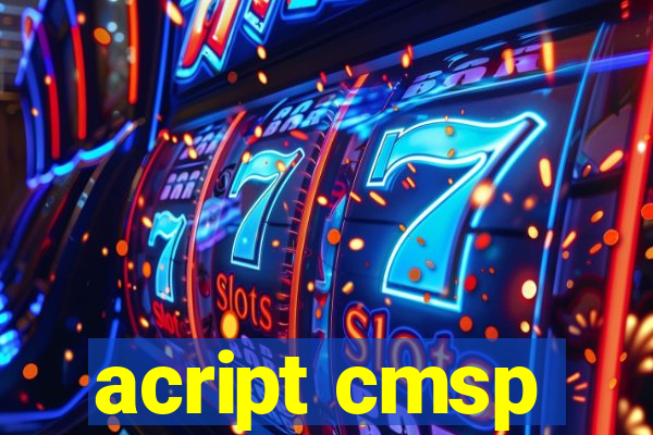 acript cmsp