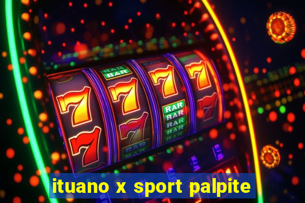 ituano x sport palpite