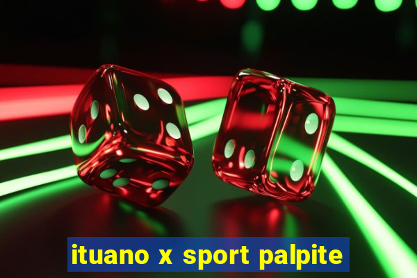 ituano x sport palpite