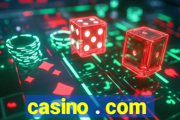 casino . com