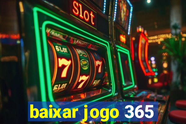 baixar jogo 365