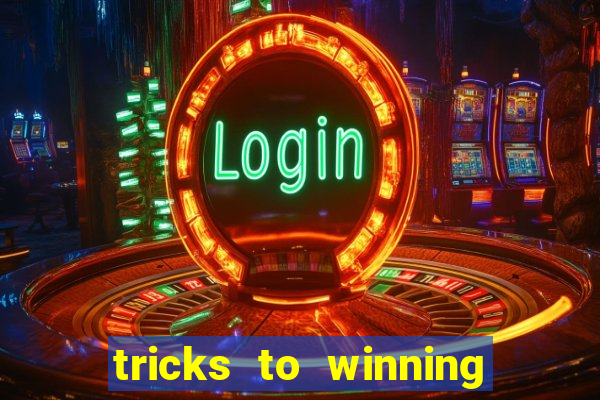 tricks to winning online slot machines