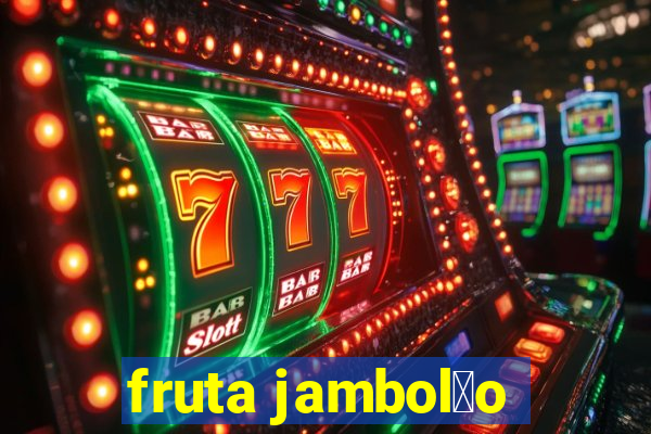 fruta jambol茫o