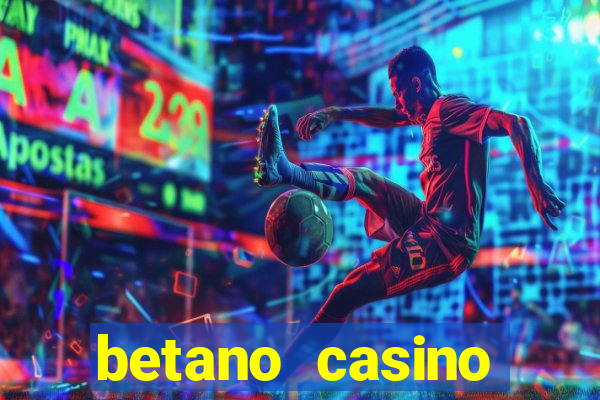 betano casino melhores jogos