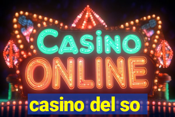 casino del so