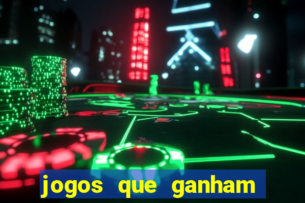 jogos que ganham dinheiro no cadastro