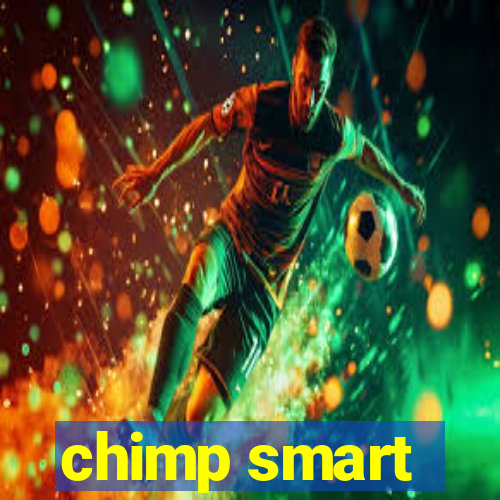 chimp smart