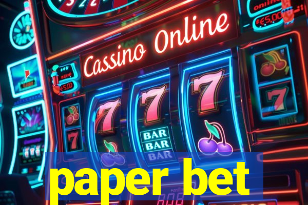 paper bet