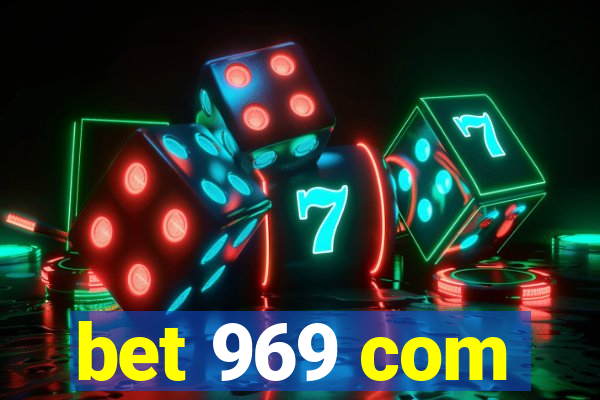 bet 969 com