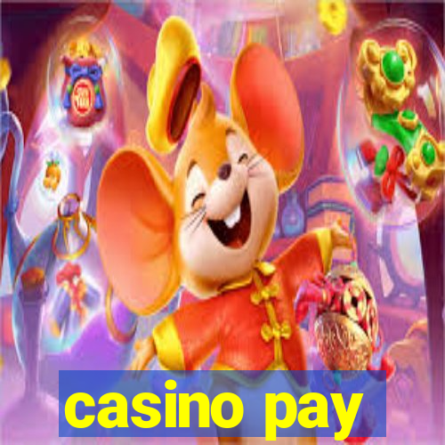 casino pay