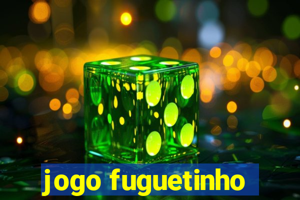 jogo fuguetinho