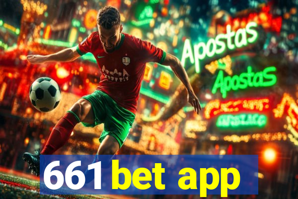 661 bet app