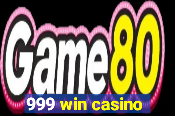 999 win casino