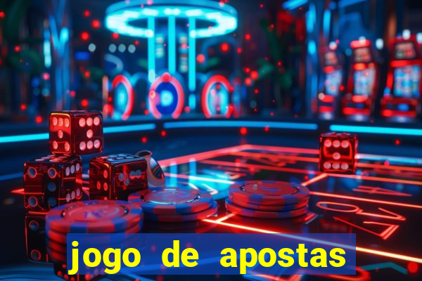 jogo de apostas para ganhar dinheiro