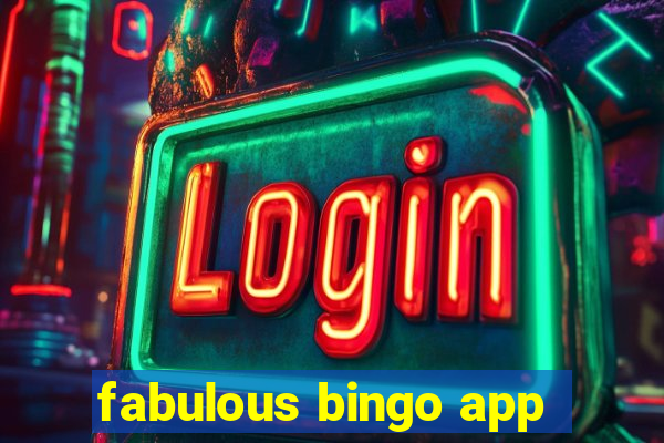 fabulous bingo app