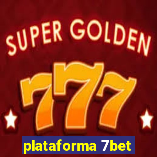 plataforma 7bet